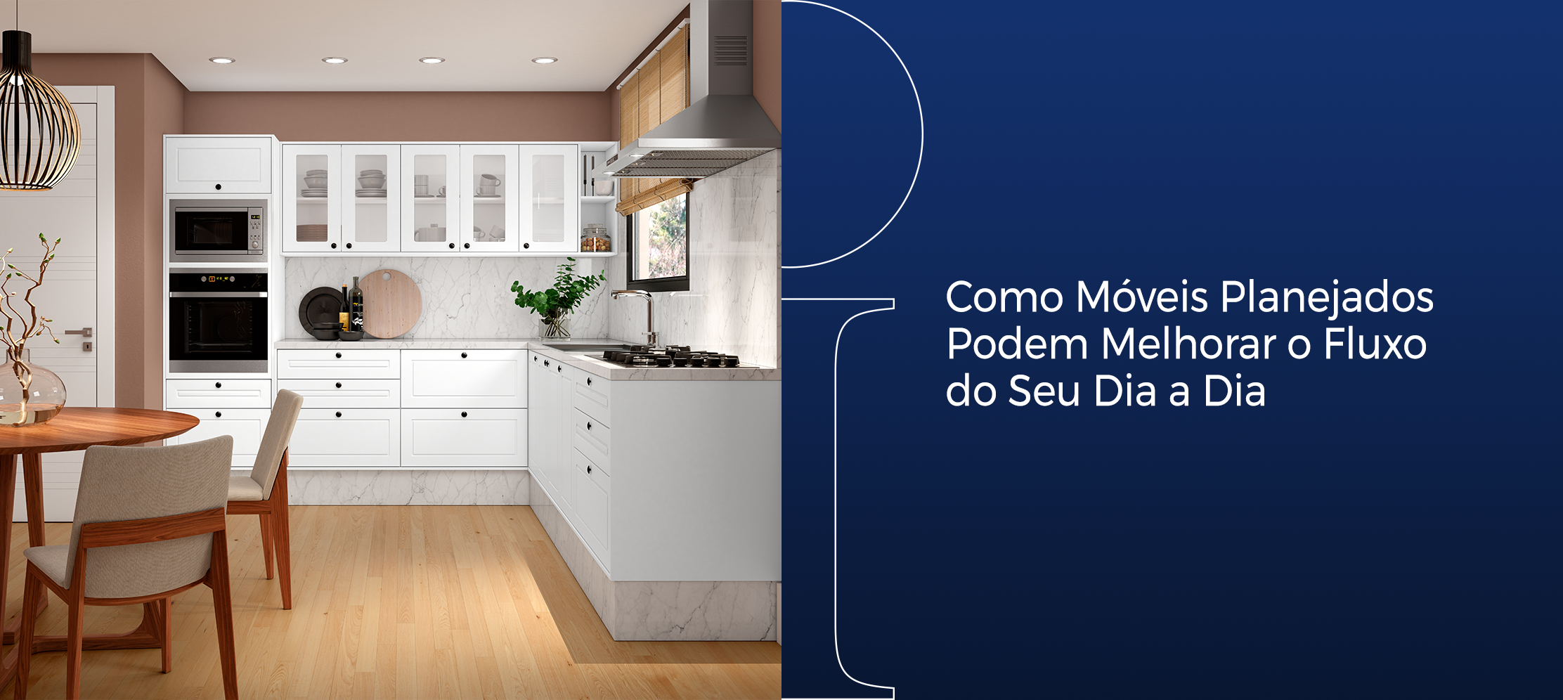 Como Móveis Planejados Podem Melhorar o Fluxo do Seu Dia a Dia